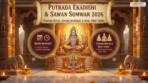 Putrada Ekadashi & Sawan Somwar 2026: Parana Rules, Shubh Muhurat & Dual Vrat Vidhi