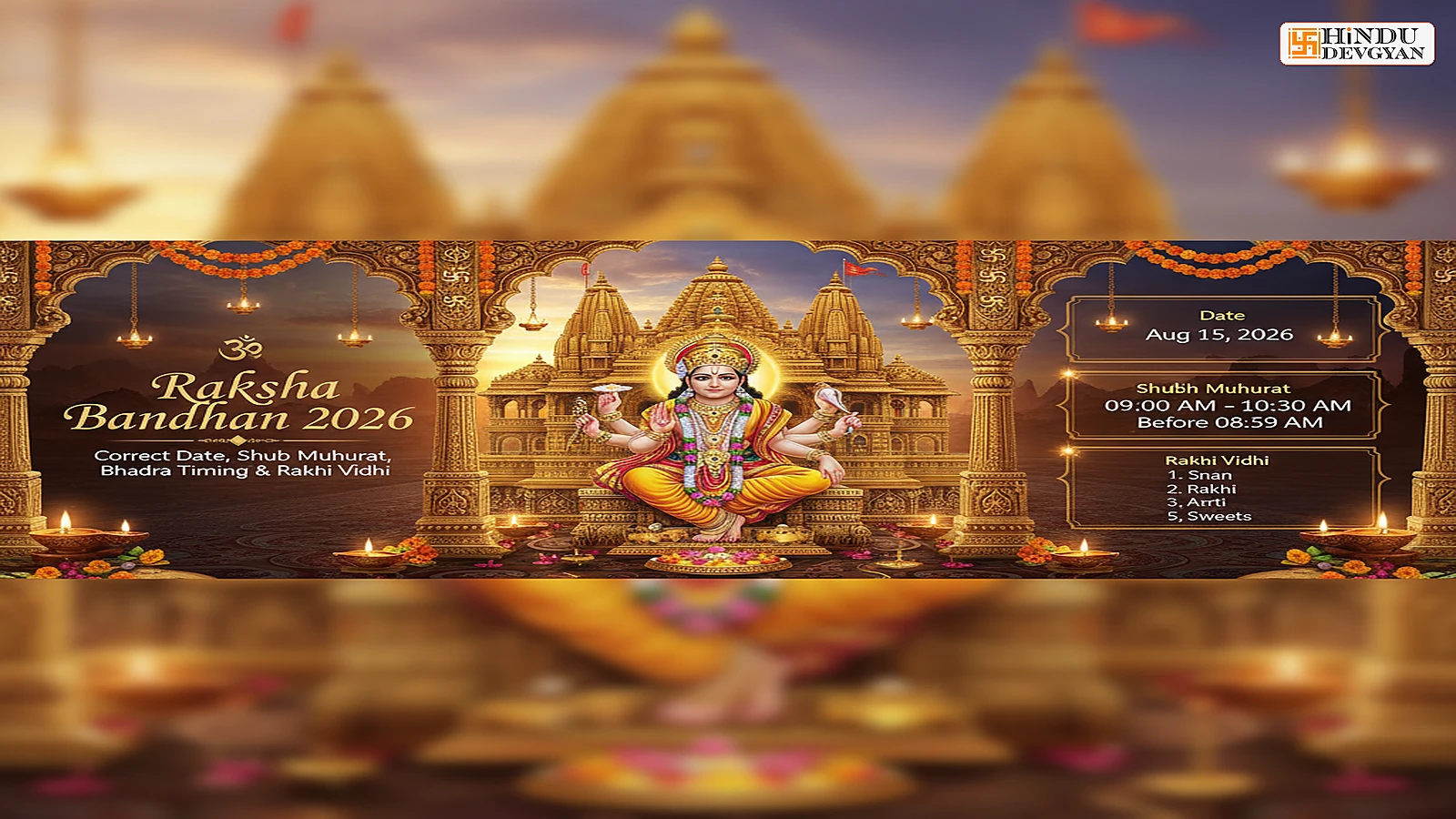 Raksha Bandhan 2026: Correct Date, Shubh Muhurat, Bhadra Timing & Rakhi Vidhi