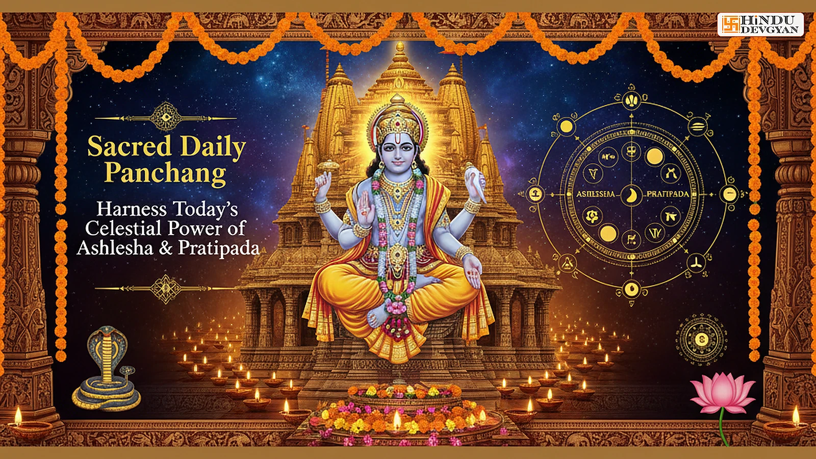 Sacred Daily Panchang: Harness Today’s Celestial Power of Ashlesha & Pratipada